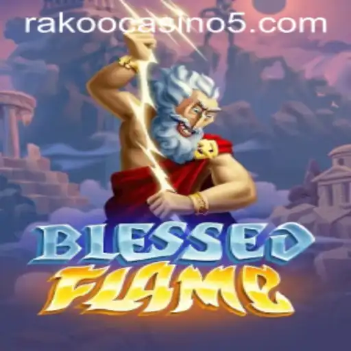 Unveiling the Mystical World of BlessedFlame: A Journey Through Gameplay and Strategy