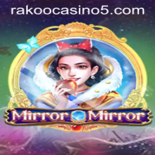 Discover the Thrills of MirrorMirror: A New Dimension in Gaming